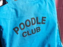Load image into Gallery viewer, Poodle Supply &quot;POODLE CLUB&quot; Tote Bag - Blue
